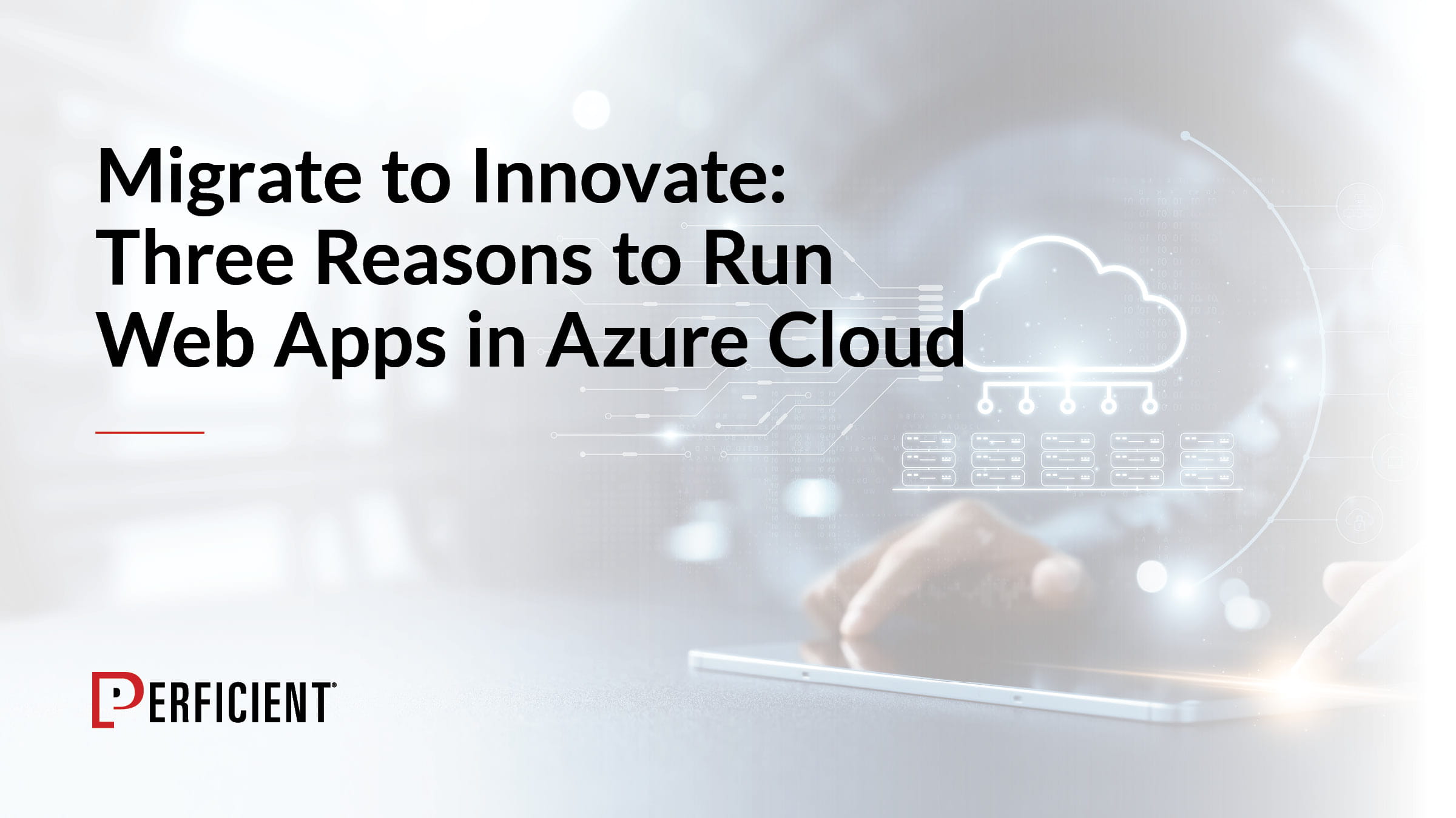 MIgrate to Innovate: Three Reasons to Run Web Apps in Azure Cloud Guide Cover